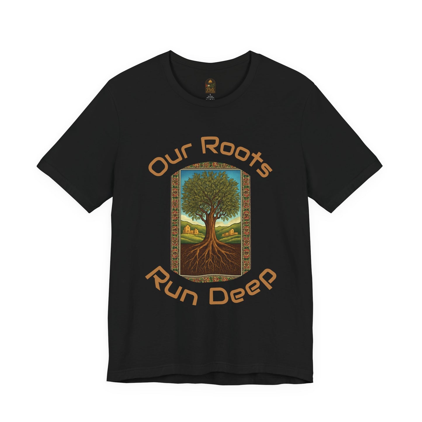 Our Roots Run Deep T-Shirt