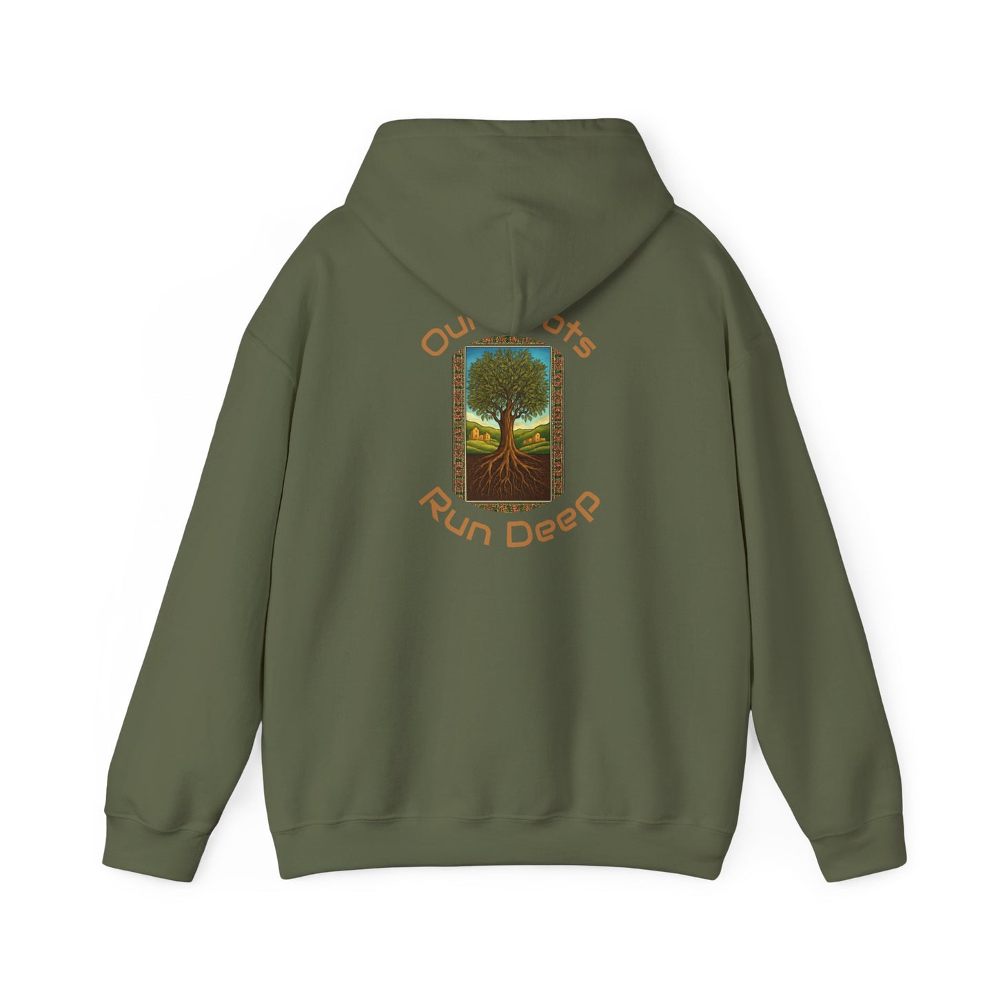 Our Roots Run Deep - Hooded Sweatshirt