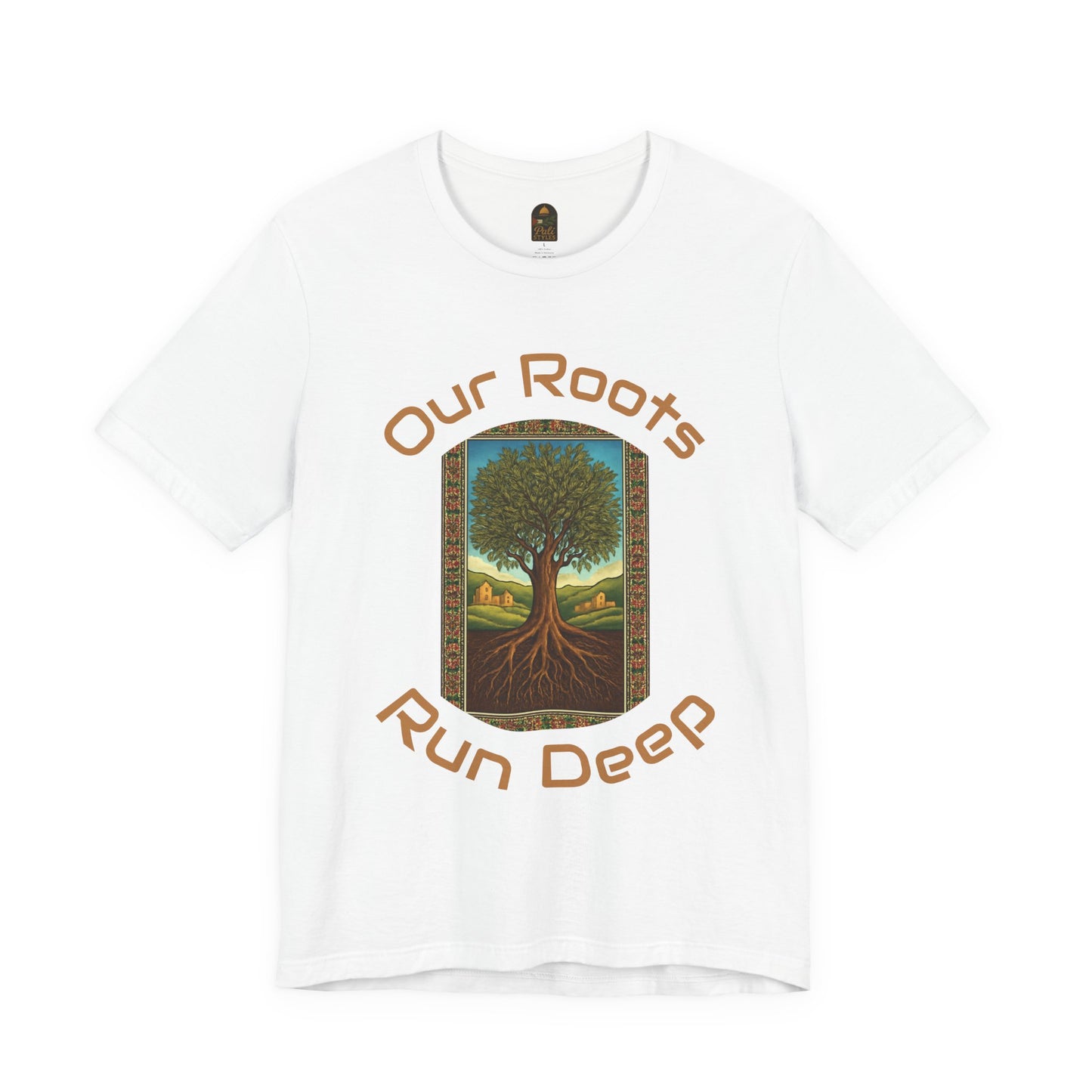 Our Roots Run Deep T-Shirt