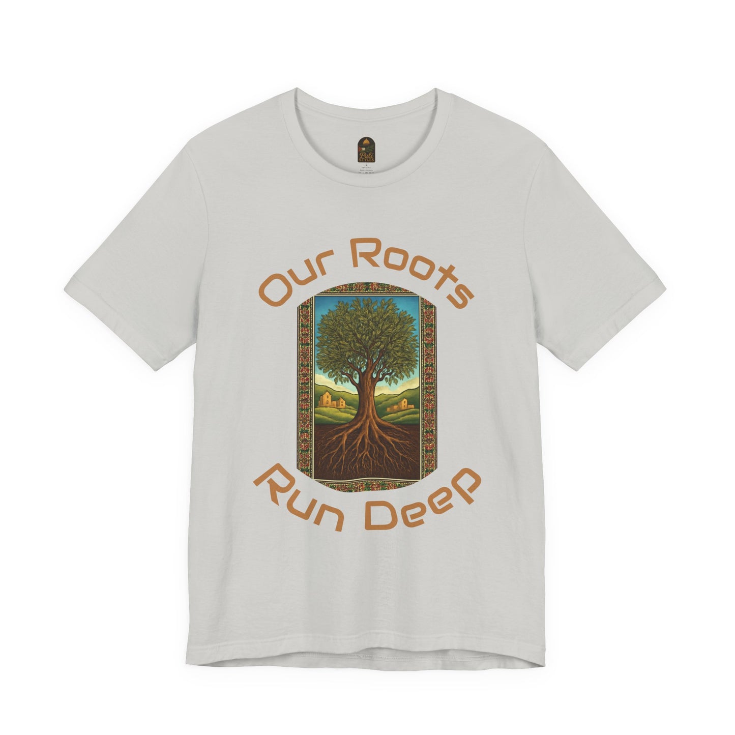Our Roots Run Deep T-Shirt