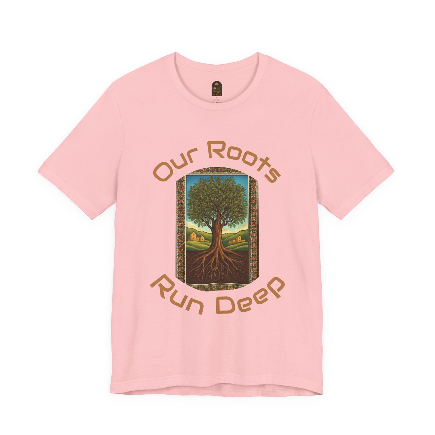 Our Roots Run Deep T-Shirt