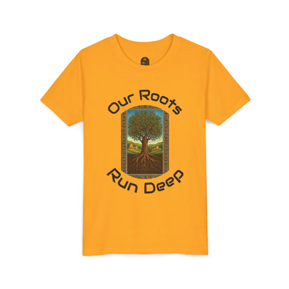 Our Roots Run Deep T-Shirt (Youth)